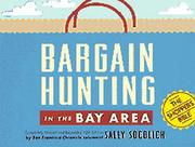 Cover of: Bargain Hunting Bay Area (Bargain Hunting in the Bay Area)