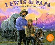 Cover of: Lewis and papa: adventure on the Santa Fe Trail