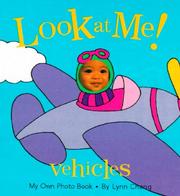 Cover of: Look at me!: my own photo book of vehicles