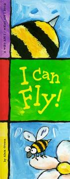 Cover of: I can fly, what am I?