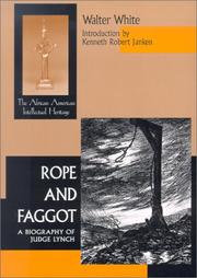 Cover of: Rope & Faggot by Walter Francis White