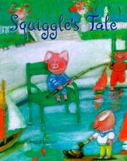 Cover of: Squiggle's tale by André Dahan