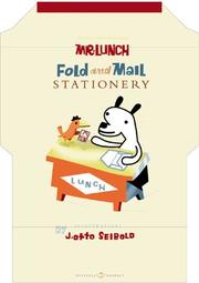 Cover of: Mr. Lunch Fold and Mail Stationary by J.otto Seibold, J. Otto Seibold, Vivian Walsh