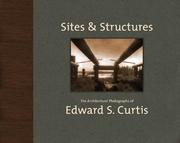 Cover of: Sites & Structures: The Architectural Photographs of Edward S. Curtis