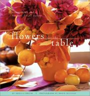 Cover of: Flowers for the Table: Arrangements and Bouquets for All Seasons