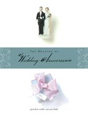 Cover of: The Meaning of Wedding Anniversaries