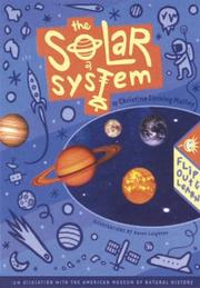 The solar system by Christine Malloy, Christine Corning Malloy, Aaron Leighton, The American Museum of Natural History