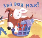Cover of: Bad dog, Max!