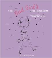 Cover of: The Bad Girl's 2004 Engagement Calendar by Cameron Tuttle