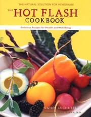 The hot flash cookbook by Cathy Luchetti