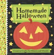 Cover of: Homemade Halloween: Creative Crafts for Ghosts and Ghouls
