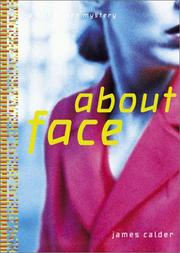 Cover of: About face by James Calder