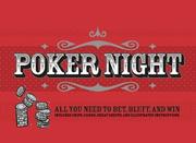 Cover of: Poker Night: All You Need to Bet, Bluff, and Win
