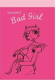 Cover of: Naughty Bad Girl Notepad (Be a Bad Girl)