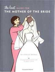 Cover of: The Knot Guide For The Mother of the Bride