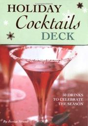 Cover of: Holiday Cocktails Deck: 50 Drinks to Celebrate the Season (Epicurean Delights)