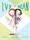 Cover of: Ivy and Bean Book 1