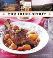 Cover of: The Irish Spirit: Recipes Inspired by the Legendary Drinks of Ireland