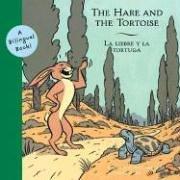 Cover of: The Hare and the Tortoise/La liebre y la tortuga (Bilingual Fairy Tales) by 