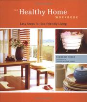 Cover of: The healthy home workbook: easy steps for eco-friendly living
