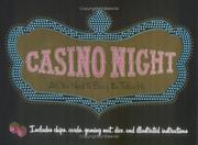 Cover of: Casino Night: All You Need to Bring the Tables Home