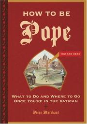 Cover of: How to Be Pope by Piers Marchant