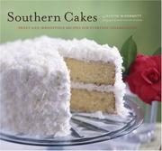 Cover of: Southern Cakes: Sweet and Irresistible Recipes for Everyday Celebrations