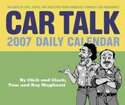 Cover of: Car Talk 2007 Daily Calendar: 365 Days of Tips, Jokes, and Puzzlers from America's Funniest Car Mechanics (Calendar)
