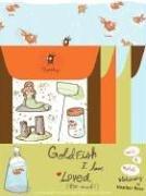 Cover of: Goldfish I Have Loved (too much?) Mix and Match Stationery