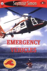 Cover of: Emergency vehicles by Seymour Simon