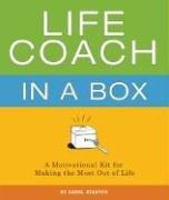 Cover of: Life Coach in a Box: A Motivational Kit for Making the Most Out of Life