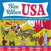 Cover of: Blue Ribbon USA: Prize Winning Recipes from State and County Fairs