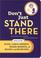 Cover of: Don't Just Stand There