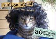 Cover of: Stuff On My Cat: The Postcard Box: 30 Postcards