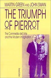 Cover of: The triumph of Pierrot: the commedia dell'arte and the modern imagination
