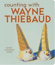 Cover of: Counting with Wayne Thiebaud by Susan Goldman Rubin