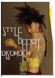 Cover of: Style Deficit Disorder by Tiffany Godoy