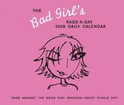 Cover of: 2008 Daily Calendar: Bad Girl's Rage-A-Day (Daily Calendar)