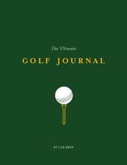 Cover of: The Ultimate Golf Journal