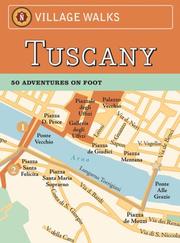 Cover of: Village Walks: Tuscany: 50 Adventures On Foot (Village Walks)