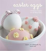 Cover of: Easter Eggs: 40 Fabulous Projects for the Whole Family