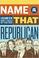 Cover of: Name That Republican