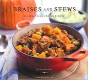 Cover of: Braises and Stews by Tori Ritchie
