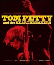 Cover of: Runnin' Down A Dream: Tom Petty and the Heartbreakers