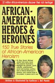 Cover of: African-American heroes & heroines | Kathryn I. Bel Monte