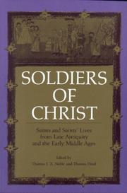 Cover of: Soldiers of Christ: Saints and Saints Lives from Late Antiquity and the Early Middle Ages