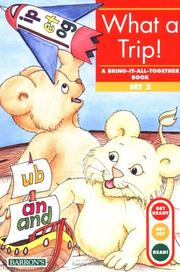 Cover of: What a Trip by Gina Erickson M.A., Kelli C. Foster Ph.D.