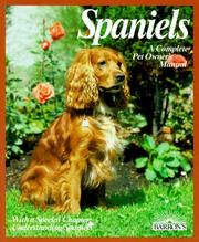 Cover of: Spaniels (A Complete Pet Owner's Manual) by H. J. Ulmann, Hans-Jochen Ullmann
