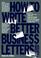 Cover of: How to write better business letters