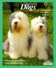 Cover of: Dogs: how to take care of them and understand them